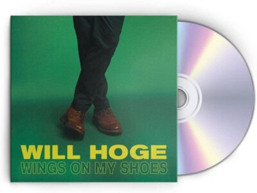 Will Hoge Wings On My Shoes (CD) Album