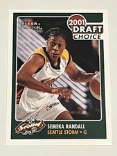 2001 Fleer Tradition WNBA Semeka Randall Draft Choice #197 Rookie Seattle Storm