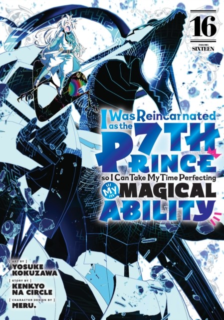 I Was Reincarnated as the 7th Prince so I Can Take My Time Perfecting My