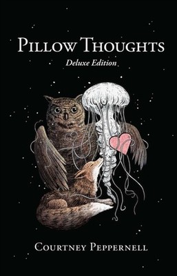 Pillow Thoughts: Deluxe Edition by Courtney Peppernell HARDBACK 9781524885533