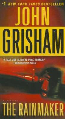 The Rainmaker: A Novel - Mass Market Paperback By Grisham, John - GOOD