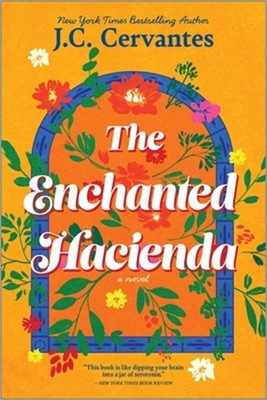 The Enchanted Hacienda (Paperback or Softback)