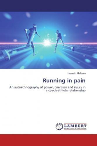 Thumbnail - Running In Pain An Autoethnography Of Power, Coercion And Injury In A