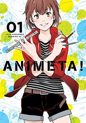 Animeta! Volume 1 (ANIMETA LIGHT NOVEL SC) - Yaso, Hanamura