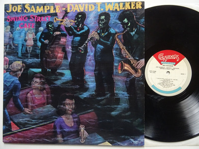 LP: Joe Sample - David T. Walker: Swing Street Café (Crusaders Records; mint-)