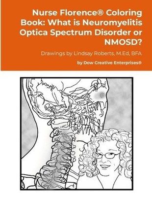 Nurse Florence(R) Coloring Book: What is Neuromyelitis Optica Spectrum Disorder 