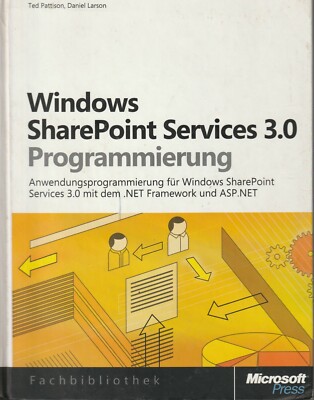 Windows SharePoint Service 3.0 Programmierung