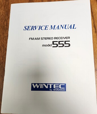 Wintec by Monarch 555 Receiver Service Manual - Original