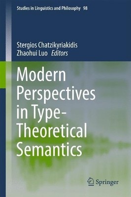 Modern Perspectives in Type-Theoretical Semantics - 9783319504209