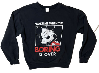 Disney Kids Mickey Mouse Sweatshirt Wake Me When The Boring Is Over Sz M 7-9(#2)