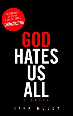 God Hates Us All | Hank Moody | Taschenbuch | Kartoniert / Broschiert | Englisch