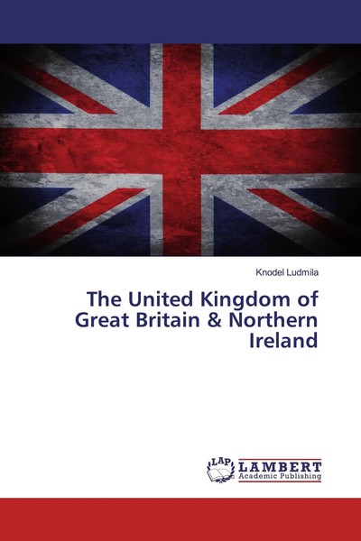 Knodel Ludmila | The United Kingdom Of Great Britain & Northern Ireland | Buch-image