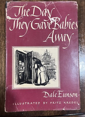 Dale Eunson THE DAY THEY GAVE BABIES AWAY 1st Edition/Printing 1946 Copyright | eBay