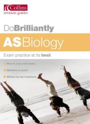 AS Biology and Human Biology (Do Brilliantly at...) By Alan Mor 