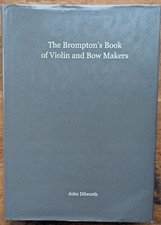 John Dilworth Das Bromptons Buch der Violinen...