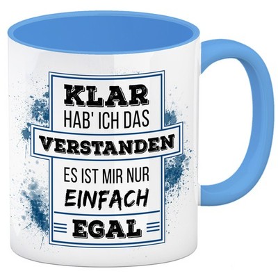Klar hab ich das verstanden, es ist mir nur einfach egal Kaffeebecher