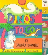 Dinos To Go : 7 Nifty Dinosaurs in 1 Swell B- board book, Boynton, 9780689840074