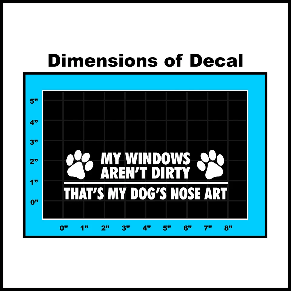 Adesivo adesivo carro My Windows are't Dirty That's My Dog's Nose Art vinil - Imagem 2 de 4