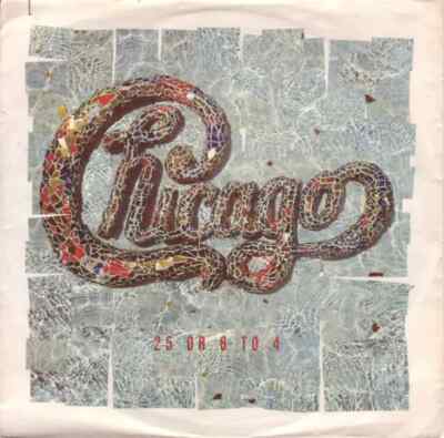Chicago 25 Or 6 To 4 Vinyl Single 7inch NEAR MINT Warner