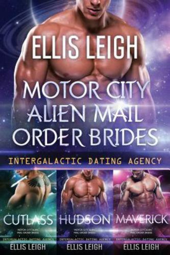 Motor City Alien Mail Order Brides: The Collection, Leigh, Ellis Book