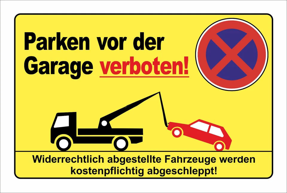 Parken vor der Garage verboten! - PVC-Schild mit abgerundete Ecken!
