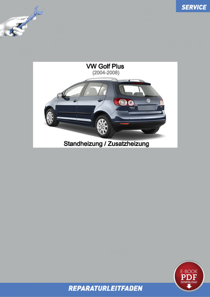 PDF VW Golf 5 Plus (04-08) Reparaturanleitung Standheizung / Zusatzheizung-image