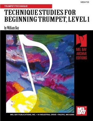 TECHNIQUE STUDIES FOR BEGINNING TRUMPET By William Bay **BRAND NEW**