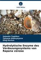 Hydrolytische Enzyme Des Verdauungssystems Von Rapana Venosa Toptikov (U. A.)