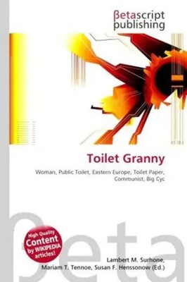 Lambert M. Surhone (u. a.) | Toilet Granny | Taschenbuch | Englisch (2026)