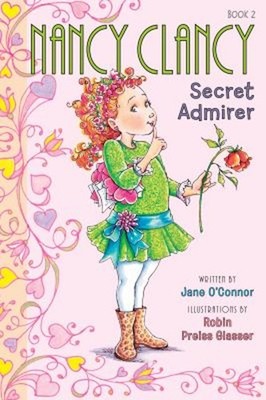 Fancy Nancy: Nancy Clancy, Secret Admirer Paperback Jane O'Connor