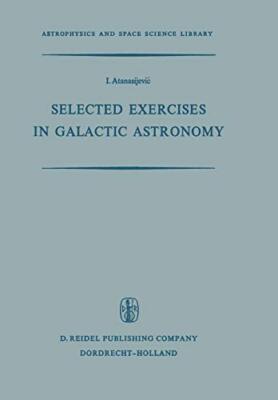 Selected Exercises in Galactic Astronomy                                       
