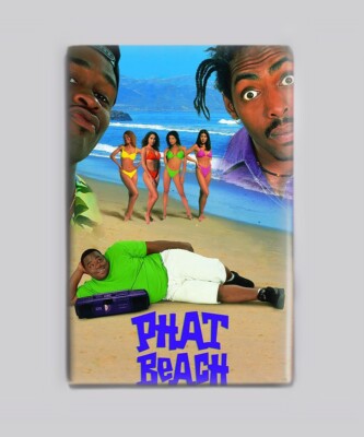 PHAT BEACH (1996) - 2''x3'' MOVIE POSTER MAGNET (90s comedy coolio)