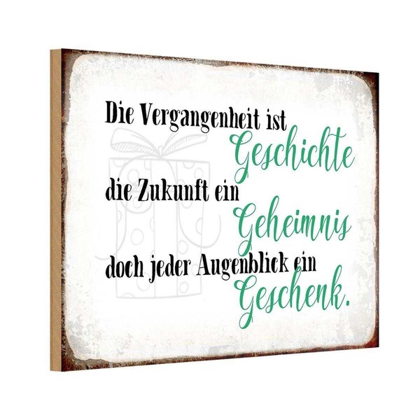 Holzschild 12X18 Cm Vergangenheit Zukunft Augenblick Spruch Zitat Deko Geschenk-image