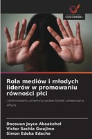 Doosuun Joyce Akaakohol (U. A.) | Rola MedióW I M¿Odych LideróW W Promowaniu...