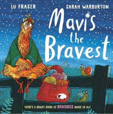 Mavis the Bravest by Lu Fraser: New