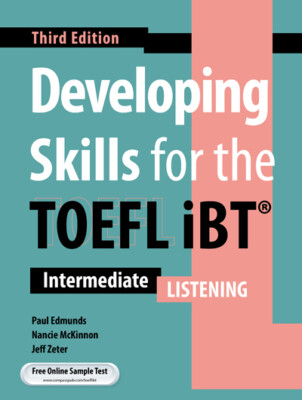 Developing Skills For The TOEFL IBT - Intermediate Listening - 3rd Edition PBK