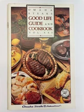 Vintage Cookbook Omaha Steaks Good Life Guide and Cookbook Vol XXI 1988