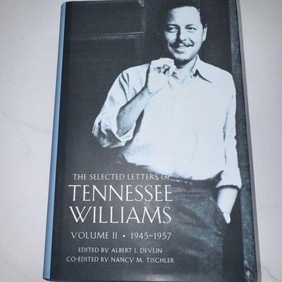 Selected Letters of Tennessee Williams, Volume II: 1946-1957 by Tennessee...