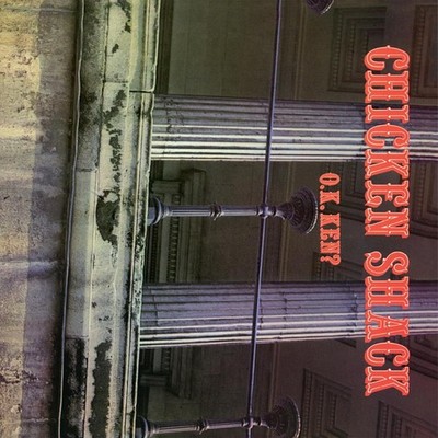 Chicken Shack O.K. Ken? (Vinyl) (UK IMPORT) (PRESALE 05/01/2026)