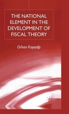 Kayaalp - National Element in the Development of Fiscal Theory - New h - X555z