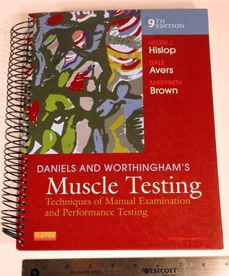 Daniels and Worthingham's Muscle Testing: Techniques of Manual Examination a...