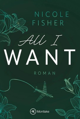All I Want | Nicole Fisher | Taschenbuch | Rival | Deutsch | 2025 | Montlake