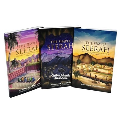 The Simple Seerah ,The Story of Prophet Muhammad (pbuh)   Part One & Two & Three