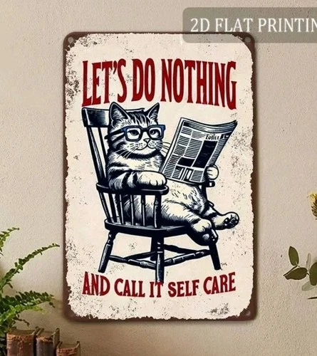 Vintage Cat Metal Sign Let's Do Nothing Self Care Funny Quote Retro Tin Plaque