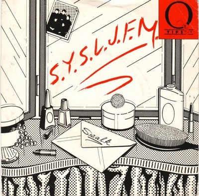 The Q Tips - S.Y.S.L.J.F.M. (The Letter Song) (7'', Single)