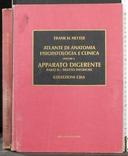 ATLANTE DI ANATOMIA FISIOPATOLOGIA. VOL 6, PARTE II. NETTER. CIBA-GEIGY.