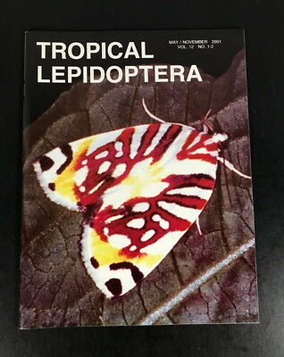TROPICAL LEPIDOPTERA Scientific Journal MAY November 2001 Volume 12 No 1-2 