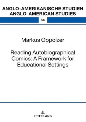 Reading Autobiographical Comics: A Framework for Educational Settings | Oppolzer
