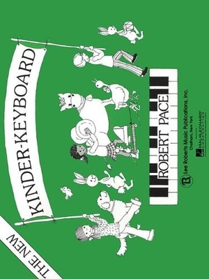 By Robert Pace - Kinder-Keyboard: Kinder-Keyboard - Child's Book (1988-03-16...
