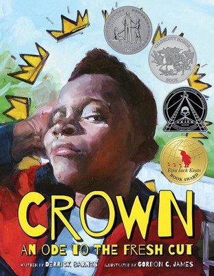 Crown: An Ode to the Fresh Cut - Barnes, Derrick|James, Gordon C. - Very Goo...